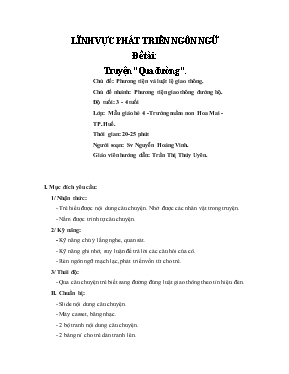 Giáo án Mầm non Lớp 3 tuổi - Chủ đề: Phương tiện và luật lệ giao thông - Chủ đề nhánh: Phương tiện giao thông đường bộ - Nguyễn Hoàng Vinh