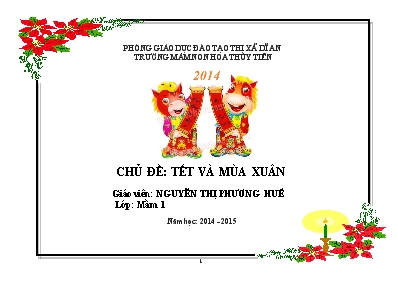 Giáo án Mầm non Lớp 3 tuổi - Chủ đề: Tết và mùa xuân - Nguyễn Thị Phương Huế