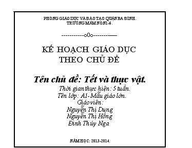 Giáo án Mầm non Lớp 5 tuổi - Chủ đề: Tết và thực vật - Nguyễn Thị Dung