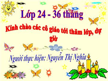 Bài giảng Mầm non Lớp Nhà trẻ - Bài thơ: Đi nắng - Nguyễn Thị Nghĩa