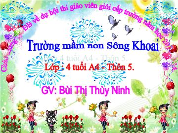 Bài giảng Mầm non Lớp 4 tuổi - Chủ điểm: Mùa hè - Mùa hè của bé - Bùi Thị Thùy Ninh