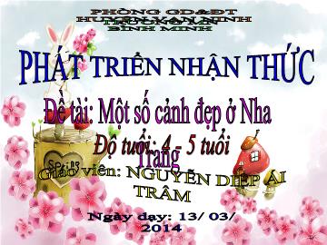 Bài giảng Mầm non Lớp 4 tuổi - Đề tài: Một số cảnh đẹp ở Nha Trang