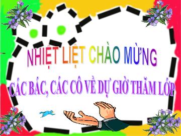 Bài giảng Mầm non Lớp 4 tuổi - Chủ đề: Nghề nghiệp - Đề tài: Bật xa 35cm - Kéo cưa lừa xẻ