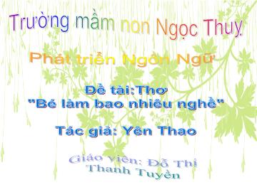 Bài giảng Mầm non Lớp 4 tuổi - Đề tài: Thơ 