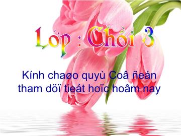 Bài giảng Mầm non Lớp 4 tuổi - Đề tài: Thơ 