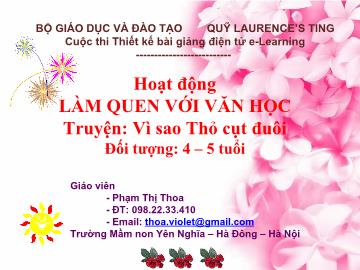 Bài giảng Mầm non Lớp 4 tuổi - Truyện: Vì sao thỏ cụt đuôi - Phạm Thị Thoa