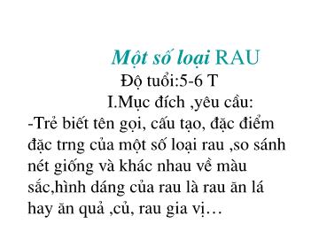 Bài giảng Mần non lớp lá - Một số loại rau