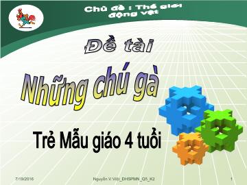 Bài giảng mầm non lớp lá - Đề tài: Những chú gà đáng yêu