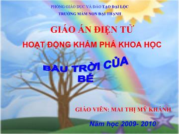 Bài giảng Mầm non lớp lá - Hoạt động khám phá khoa học - Bầu trời của bé