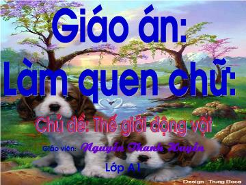 Bài giảng Mầm non lớp lá - Làm quen chữ: l - N - m