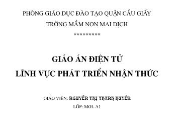 Bài giảng Mầm non lớp lá - Lĩnh vực phát triển nhận thức