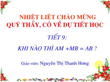 Bài giảng Mầm non lớp lá - Tiết 9: Khi nào thì am +mb = ab?