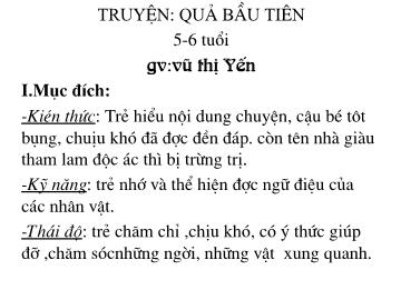 Bài giảng Mầm non lớp lá - Truyện: Quả bầu tiên