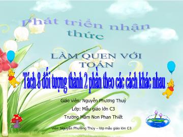 Làm quen với Toán - Tách 8 đối tượng thành 2 phần theo các cách khác nhau