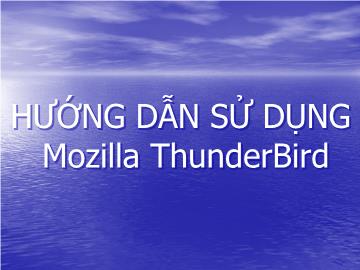 Hướng dẫn sử dụng Mozilla Thunderbird