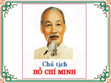 Giáo án lớp Lá: Làm quen văn hóa: Chủ tịch Hồ Chí Minh